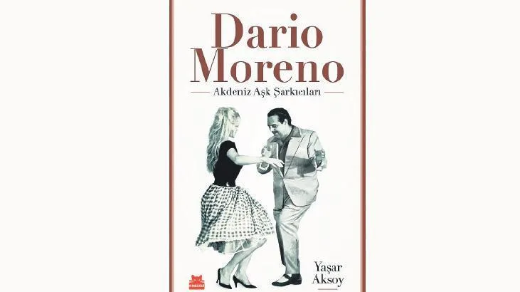 Aksoy’un arşivinden Dario Moreno